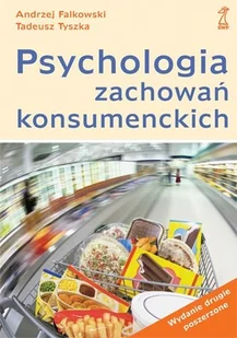 Psychologia zachowań konsumenckich - Pedagogika i dydaktyka - miniaturka - grafika 1
