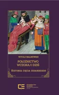 Zdrowie - poradniki - Położnictwo wczoraj i dziś. Historia cięcia cesarskiego - miniaturka - grafika 1