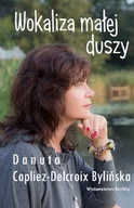 Poezja - Wokaliza małej duszy Krywaj Capliez-Delcroix Bylińska Danuta - miniaturka - grafika 1