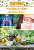 Zdrowie - poradniki - Ziołolecznictwo Przeziębienie I Problemy Układu Oddechowego Marta Kępa - miniaturka - grafika 1