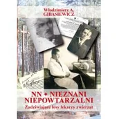 Felietony i reportaże - Fundacja Historia PL NN Nieznani niepowtarzalni Gibasiewicz Włodzimierz A. - miniaturka - grafika 1