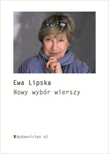 Nowy Wybór Wierszy Ewa Lipska - Poezja - miniaturka - grafika 1