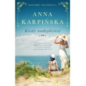 Opowiadania - Kiedy nadejdziesz - miniaturka - grafika 1