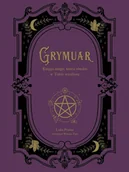Ezoteryka - Grymuar. Księga magii, która obudzi w Tobie wiedźmę - miniaturka - grafika 1