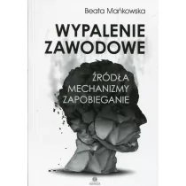 Harmonia Wypalenie zawodowe - Mańkowska Beata