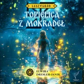 Audiobooki - fantastyka i horror - Topielica z mokradeł - miniaturka - grafika 1