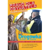 Drogówka. Jak unikać kłopotów. Prawo dla obywatela - KAMIL KOZIOŁ - Prawo - miniaturka - grafika 3