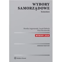 Augustyniak Monika, Bielecki Leszek, Ruczkowski Pi Wybory samorządowe. Komentarz - Prawo - miniaturka - grafika 1