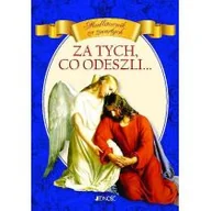 Religia i religioznawstwo - Za tych co odeszli. Modlitewnik za zmarłych - VITO MORELLI - miniaturka - grafika 1