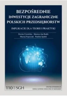 Bezpośrednie inwestycje zagraniczne polskich przedsiębiorstw - Biznes Bezpośrednie inwestycje zagraniczne polskich przedsiębiorstw - Biznes - miniaturka - grafika 1