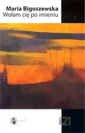 Poezja - Wołam cię po imieniu - miniaturka - grafika 1