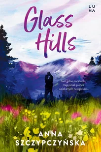 Glass Hills - Romanse - miniaturka - grafika 1