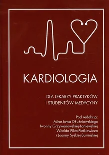 Kardiologia dla lekarzy praktyków i studentów medycyny - Książki medyczne - miniaturka - grafika 1