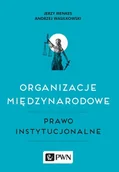 E-booki - podręczniki - Organizacje międzynarodowe Jerzy Menkes Andrzej Wasilkowski EPUB) - miniaturka - grafika 1