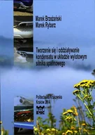 Technika - Tworzenie się i oddziaływanie kondensatu w układzie wylotowym silnika spalinowego - miniaturka - grafika 1