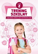 Pedagogika i dydaktyka - Trening szkolny. Ćwiczenia korekcyjno-kompensacyjne. Klasa 2 - miniaturka - grafika 1