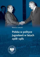 Historia świata - Polska w polityce Jugosławii w latach 1968-1981 - miniaturka - grafika 1