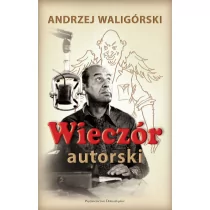 Dolnośląskie Wieczór autorski - Andrzej Waligórski - Aforyzmy i sentencje - miniaturka - grafika 1