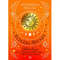 Otwarte Sciezki duszy. Astrologia dla zrozumienia siebie i swoich bliskich LIT-49050 - Ezoteryka - miniaturka - grafika 1