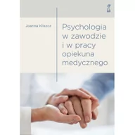 Baśnie, bajki, legendy - Joanna Kliszcz Psychologia w zawodzie i w pracy opiekuna medycznego - miniaturka - grafika 1