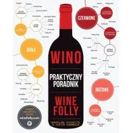 Napoje - Dream Books Wino, praktyczny poradnik Wine Folly - Madeline Puckette, Justin Hammack - miniaturka - grafika 1