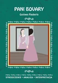 E-booki - lektury - Pani Bovary Gustawa Flauberta. Streszczenie, analiza, interpretacja - miniaturka - grafika 1