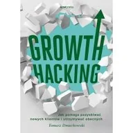 Biznes - Growth Hacking: Jak pomaga pozyskiwać nowych... - miniaturka - grafika 1