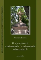 Religia i religioznawstwo - O zjawiskach cudownych i cudownych zdarzeniach - miniaturka - grafika 1