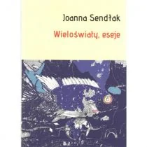 Wieloświaty, eseje - Pamiętniki, dzienniki, listy - miniaturka - grafika 1