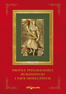 Profile integralności humanisty/ki nauk społecznych - Historia świata - miniaturka - grafika 1
