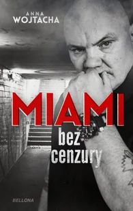 "MIAMI" bez cenzury (plik audio) - Audiobooki - biografie - miniaturka - grafika 1