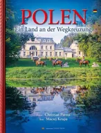 Albumy krajoznawcze - Polska kraj na skrzyżowaniu dróg wer. Niemiecka - Maciej Krupa - miniaturka - grafika 1