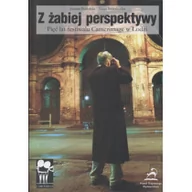 Książki o kulturze i sztuce - Piątek 13 Z żabiej perspektywy - 5 lat festiwalu... - Joanna Podolska, Anna Świerkocka - miniaturka - grafika 1