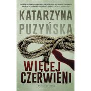 Powieści sensacyjne - Więcej czerwieni Lipowo - miniaturka - grafika 1