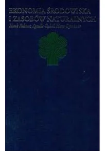 Ekonomia środowiska i zasobów naturalnych - Ekonomia - miniaturka - grafika 1