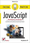 E-booki - informatyka - JavaScript. Ćwiczenia praktyczne. Wydanie III - miniaturka - grafika 1