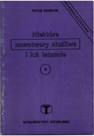 Książki medyczne - Niektóre nowotwory złośliwe i ich leczenie 6 - miniaturka - grafika 1