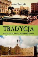Historia świata - Tradycja Społeczne Doświadczenie Przeszłości - miniaturka - grafika 1