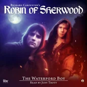 Audiobooki obcojęzyczne - Robin of Sherwood - The Waterford Boy - miniaturka - grafika 1