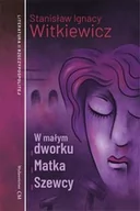 Dramaty - W małym dworku, Matka, Szewcy - miniaturka - grafika 1
