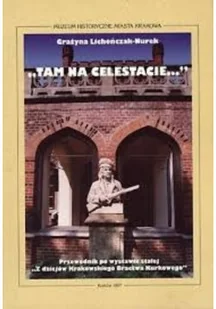 Tam na Celestacie - Felietony i reportaże - miniaturka - grafika 1