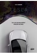 Biografie i autobiografie - Znak Tesla czyli jak Elon Musk zakończy epokę ropy naftowej Hamish McKenzie - miniaturka - grafika 1