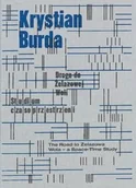 Książki o kulturze i sztuce - Krystian Burda Droga do Żelazowej Woli - Narodowy Instytut Fryderyka Chopina - miniaturka - grafika 1