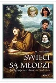 Religia i religioznawstwo - Święci są młodzi. Medytacje w rytmie lectio divina - miniaturka - grafika 1