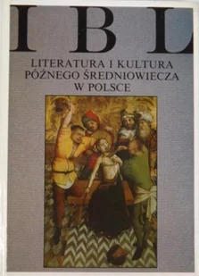 Literatura i kultura późnego średniowiecza w Polsce - Historia świata - miniaturka - grafika 1