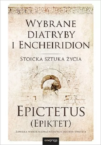 Wybrane diatryby i Encheiridion Epictetus