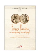 Religia i religioznawstwo - Księga Daniela w interpretacji starożytnych - Komentarze Hipolita i Teodoreta z Cyru, Biblia Ojców - miniaturka - grafika 1