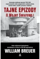 Militaria i wojskowość - Tajne epizody II wojny światowej wyd. 2025 - William Breuer - miniaturka - grafika 1