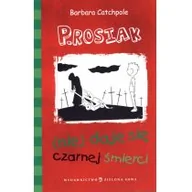 Książki edukacyjne - Zielona Sowa P.Rosiak (nie)daje się czarnej śmierci - Barbara Catchpole - miniaturka - grafika 1