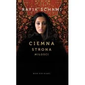 Literatura obyczajowa - Wydawnictwo Literackie Rafik Schami Ciemna strona miłości - miniaturka - grafika 1